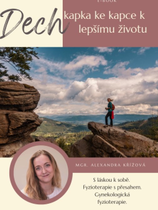 Dech: Kapka ke kapce k lepšímu životu